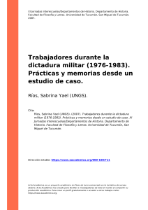 Ríos, Sabrina Yael (UNGS). (2007). Trabajadores durante la dictadura militar (1976-1983). Prácticas y memorias desde un estudio de caso