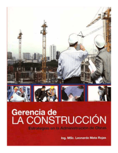 GERENCIA DE LA CONSTRUCCIÓN Estrategias en la Administración de Obras