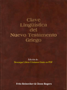420592757-Clave-Linguistica-del-Nuevo-Testamento-Griego-Completo-Fritz-Reinecker-y-Cleon-Rogers-pdf