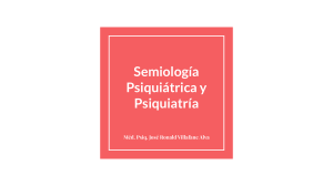 Semiología Psiquiátrica y Psiquiatría 