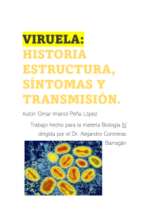 viruela: historia estructura síntomas y transmisión.