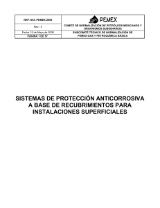 NRF-053-PEMEX-2006 SISTEMAS DE PROTECCION ANTICORROSIVA A BASE DE RECUBRIMIENTOS PARA INSTS SUPERFICIALES