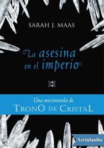 La asesina en el imperio - Sarah J. Maas