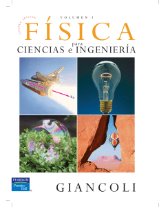 Fisica para Ciencias e Ingenieros, Giancoli 4ta Edicion Vol. 1