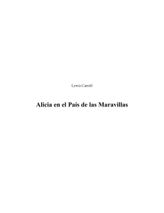 Alicia en el País de las Maravillas Autor Lewis Carroll