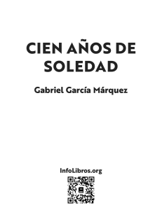 Cien Años de Soledad Autor Gabriel García Márquez