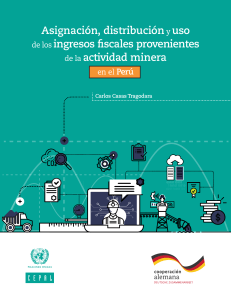 asignacion distribucion y uso de los ingresos fiscales provenientes de la actividad minera en el peru s2200262 es