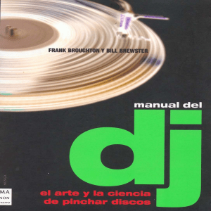 Manual del DJ. El arte y la ciencia de pinchar discos   DJ Manual (Spanish Edition) ( PDFDrive )