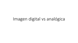imagen digital vs analogica
