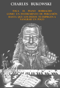 Bukowski Charles-Toca el Piano Borracho