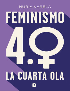 F-20 Feminismo 4.0. La cuarta ola. Nuria Varela