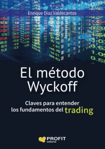 El metodo Wyckoff La esencia del trading