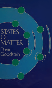 States of matter -- Goodstein, David L., 1939- -- 1985 (1)