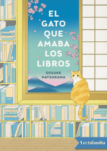 El gato que amaba los libros - Sosuke Natsukawa (1)