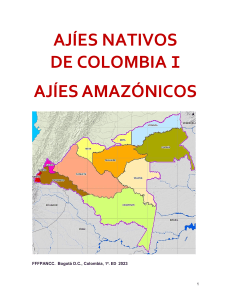 AJIES NATIVOS DE COLOMBIA I - AJIES AMAZONICOS