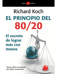 Richard Koch - El principio del 80 20