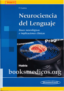 CUETOS Fernando - Neurociencia Del Lenguaje Bases Neurologicas E Implicaciones Clinicas