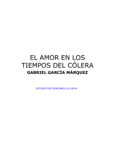 El amor en los tiempos del cólera- Gabriel García Márquez