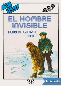 El hombre invisible - H G Wells