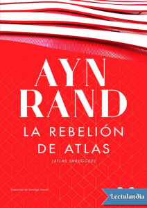 [1957] Rand, Ayn - La rebelion de Atlas (2020)