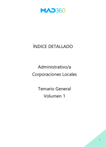 Índice detallado Administrativo-a de Corporaciones Locales. Temario General Volumen 1