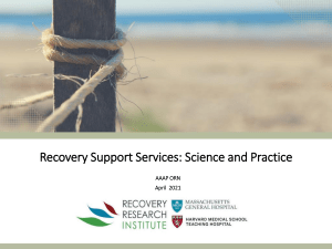 Drugs RECOVERY - Science-and-Practice John-Kelly 2021.04.21