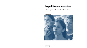 La politica en femenino Genero y poder en la provincia de Buenos Aires