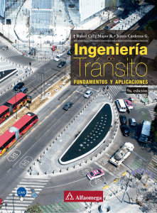 Ingeniería de tránsito, 9na Edición - Rafael Cal y Mayor R.