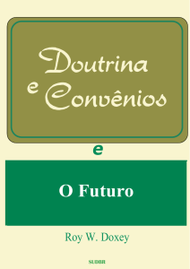 Doutrina e Convenios e o Futuro (Roy W. Doxey) SUDBR(c)2016