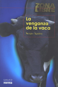 Sergio Aguirre. La venganza de la vaca