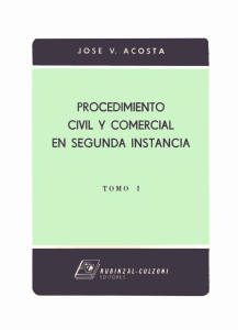 Acosta - El procesimiento civil y comercial en segunda instancia