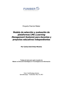 Modelo de selección y evaluación de plataformas LMS para docentes y proyectos educativos independientes