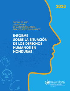 Informe sobre la situación de los DDHH en Honduras, 2023 - OACNUDH
