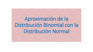 03 - Aproximación Binomial y Poisson con la Normal - 2020 - 02