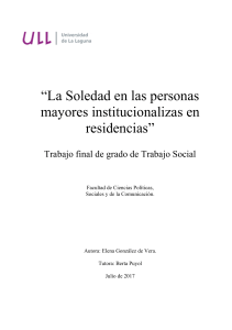  La soledad en las personas mayores institucionalizadas en residencias 