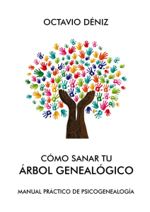 (Octavio Deniz) - Como sanar tu arbol genealogico