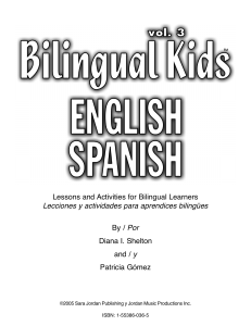 Bilingual kids, English-Spanish. Vol. 3, Lessons and activities for bilingual learners = Lecciones y actividades para... (Isaza-Shelton, DianaGómez, Patricia) (Z-Library)