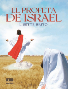 Brito, Lissete - El profeta de Israel
