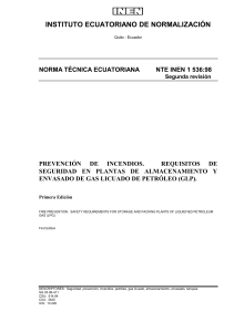 NTE-INEN-1536 - PREVENCIÓN DE INCENDIOS. REQUISITOS DE SEGURIDAD EN PLANTAS DE ALMACENAMIENTO Y ENVASADO  DE GAS LICUADO DE PETRÓLEO (GLP)