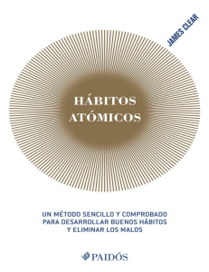 Hábitos Atómicos James Clear 1 5012945580029116698.pdf · versión 1