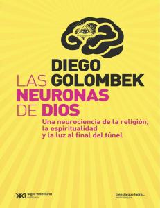 Diego Golombek Las neuronas de Dios