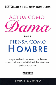 Actua como dama pero piensa como hombre