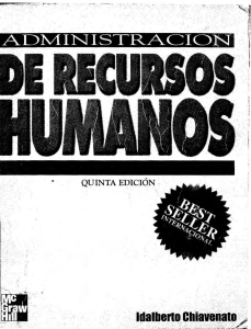 Chiavenato Idalverto. Administración de Recursos Humanos