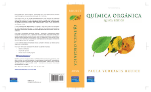 Yurkanis Bruice P. 2008. Química Orgánica. 5° Edición. Pearson Educación, México.