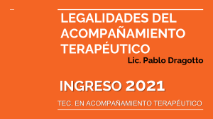LEGALIDADES DEL ACOMPAÑAMIENTO TERAPÉUTICO-Dragotto