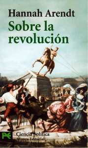 01 Literatur Hannah Arendt - Sobre la Revolución-Alianza Editorial (2004)