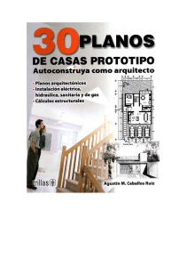 30 PLANOS DE CASAS PROTOTIPO - Agustín M. Ceballos Ruiz