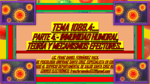 TEMA 1088.4. PART 4. INMUNIDAD HUMORAL.