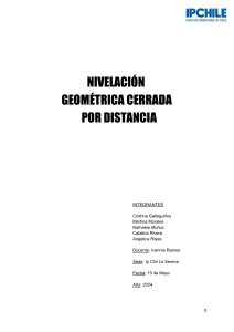 Nivelaci&oacute;n Geom&eacute;trica Cerrada por Distancia: Informe Topogr&aacute;fico