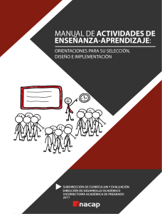14. Manual de actividades de enseñanza-aprendizaje, orientaciones para su selección, diseño e implementación Autor Subdirección de Currículum y Evaluación